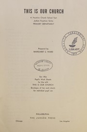 Cover of This is our church by Margaret S. Ward