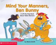 Cover of Mind your manners, Ben Bunny by Mavis Smith