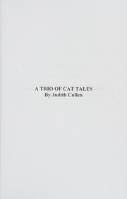 Front cover of A trio of cat tales by Judith Cullen