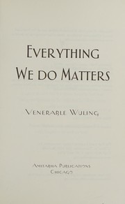 Cover of Everything we do matters by Wuling Shi