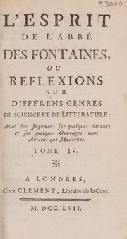 Front cover of L'esprit de l'Abbé des Fontaines, ou réflexions sur différens genres de science et de littérature by Pierre-François Guyot Desfontaines