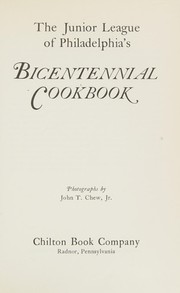 Cover of The Junior League of Philadelphia's Bicentennial cookbook by Junior League of Philadelphia