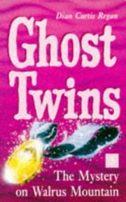Front cover of The Mystery on Walrus Mountain (Ghost Twins S.) by Dian Curtis Regan