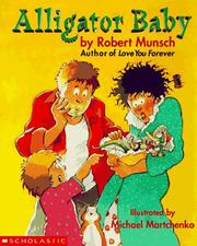 Cover of Alligator Baby by Robert N. Munsch