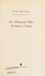 Cover of TEN THOUSAND MILES WITHOUT A CLOUD by SUN SHUYUN