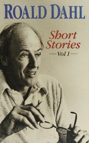 Cover of The Collected Short Stories of Roald Dahl, Volume I (Kiss Kiss / Over to You / Switch Bitch) by Roald Dahl