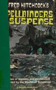 Front cover of Alfred Hitchcock’s Spellbinders in Suspense by Alfred Hitchcock