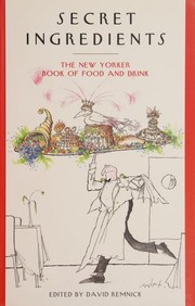 Cover of Secret Ingredients by David Remnick