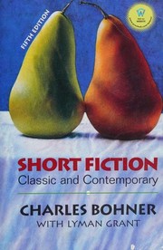 Front cover of Short Fiction, Classic and Contemporary -- Fifth Edition by Charles H. Bohner