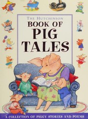 Front cover of The Hutchinson Book of Pig Tales by Colin McNaughton