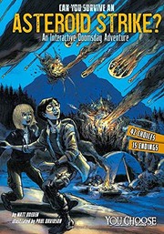 Front cover of Can you survive an asteroid strike? by Matt Doeden