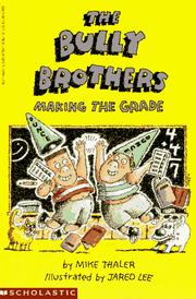Front cover of The Bully Brothers--making the grade by Mike Thaler