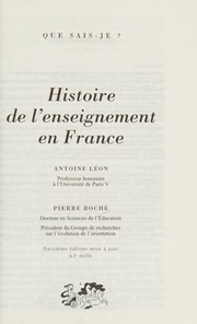 Front cover of Histoire de l'enseignement en France by Antoine Léon