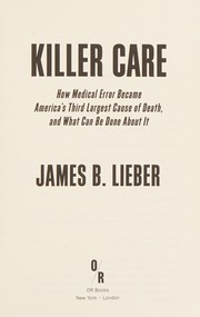 Cover of Killer care by James B. Lieber