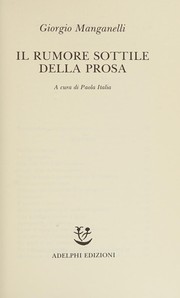 Cover of Il rumore sottile della prosa by Giorgio Manganelli