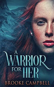 Cover of A Warrior for Her by Brooke Campbell