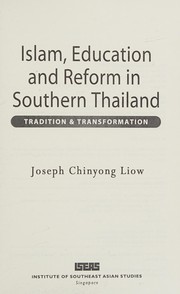 Front cover of Islam, education, and reform in Southern Thailand by Joseph Chinyong Liow