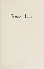 Cover of Tasting Home by Judith Lowder Newton