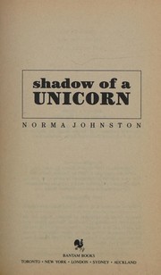 Front cover of Shadow of a Unicorn by Norma Johnston