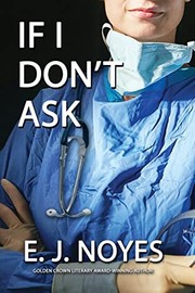 Cover of If I Don't Ask by E. J. Noyes