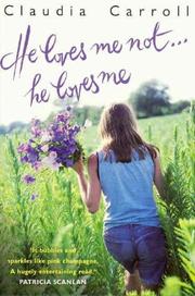 Front cover of He Loves Me Not... He Loves Me by Claudia Carroll