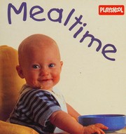 Cover of Mealtime by Playskool Staff