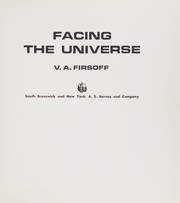 Cover of Facing the universe by V. A. Firsoff