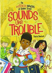 Front cover of Sounds Like Trouble by Stacia Deutsch