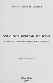 Front cover of Scientific thought and its burdens by Alparslan Açıkgenç
