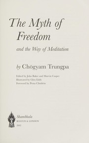 Cover of The myth of freedom and the way of meditation by Chögyam Trungpa