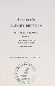Cover of Caught between by Helen Kromer