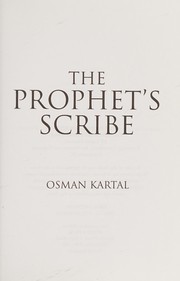 Cover of The prophet's scribe by Osman Kartal