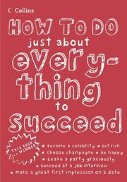 Front cover of Collins How to Do Just About Everything to Succeed by Unknown