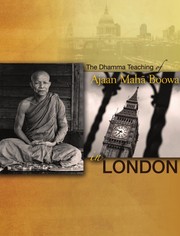 Cover of The dhamma teaching of Ācariya Mahā Boowa in London by Boowa Nāṇasampanno Phra Mahā.