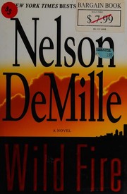 Cover of Wild Fire by Nelson DeMille