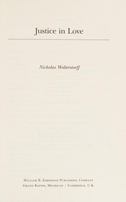 Front cover of Justice in Love by Nicholas Wolterstorff