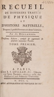 Cover of Recueil de différens traitéz de physique et d'histoires naturelles. Propres à perfectionner ces deux sciences by Deslandes M.