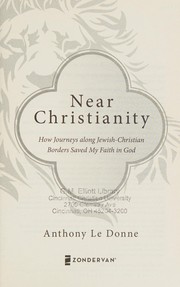 Front cover of Near Christianity by Anthony Le Donne