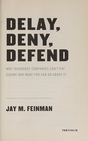 Cover of Delay, Deny, Defend by Jay M. Feinman
