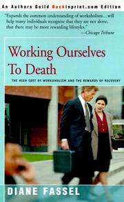 Cover of Working Ourselves to Death by Diane Fassel