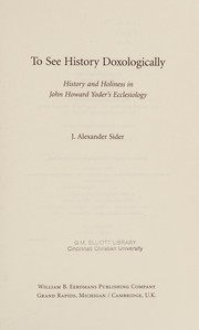 Front cover of To see history doxologically by J. Alexander Sider