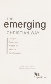Front cover of The Emerging Christian way by Michael Schwartzentruber