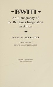 Cover of Bwiti by James W. Fernandez