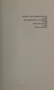 Front cover of Basic mathematical and statistical tables for psychology and education by William M. Meredith