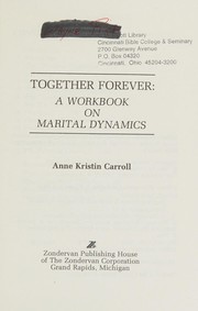 Front cover of Together forever, a workbook on marital dynamics by Anne Kristin Carroll