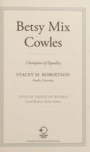 Front cover of Betsy Mix Cowles by Stacey M. Robertson