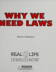 Cover of Why we need laws by Bertram Wilberforce