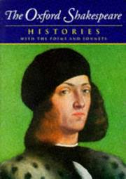 Front cover of The Histories (King Henry IV. Part 1 / King Henry IV. Part 2 / King Henry V / King Henry VI. Part 1 / King Henry VI. Part 2 / King Henry VI. Part 3 / King Henry VIII / King John / King Richard II / King Richard III) by William Shakespeare