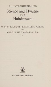 Front cover of An introduction to science and hygiene for hairdressers by O. F. G. Kilgour