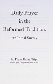 Front cover of Daily prayer in the Reformed tradition by Diane Karay Tripp